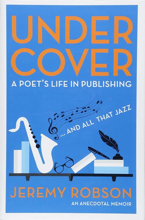 Under Cover: A Poet's Life in Publishing
