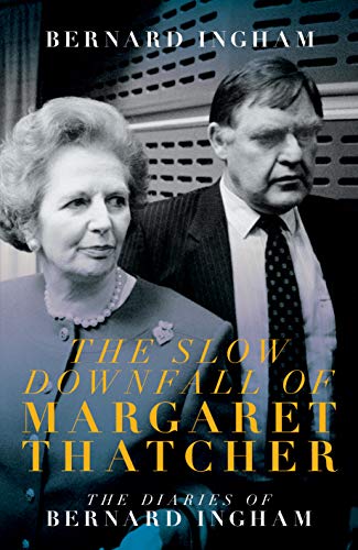 The Bernard Ingham Diaries