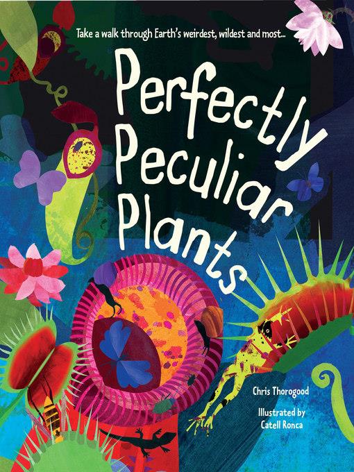 Perfectly Peculiar Plants