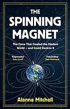 The Spinning Magnet