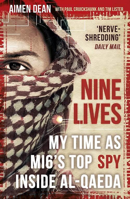 Nine Lives: My time as the West's top spy inside al-Qaeda