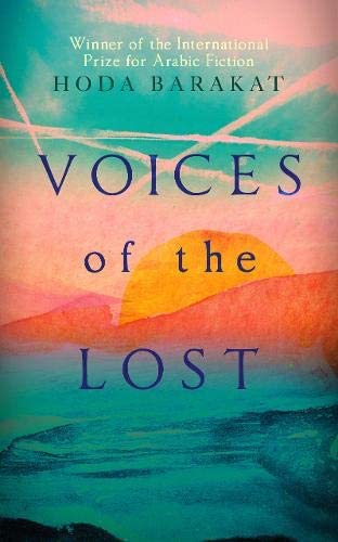 Voices of the Lost: Winner of the International Prize for Arabic Fiction 2019