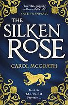 The silken rose