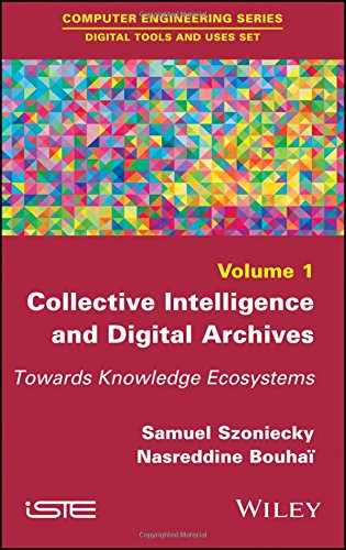 Collective Intelligence and Digital Archives