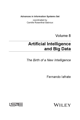 Artificial intelligence and big data : the birth of a new intelligence