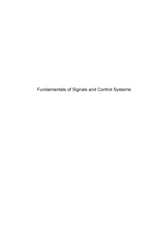 Fundamentals of Signals and Control Systems