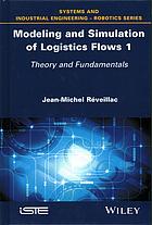 Modeling and Simulation of Logistics Flows 1
