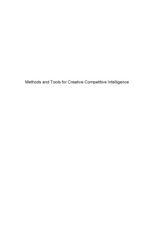 Methods and tools for creative competitive intelligence