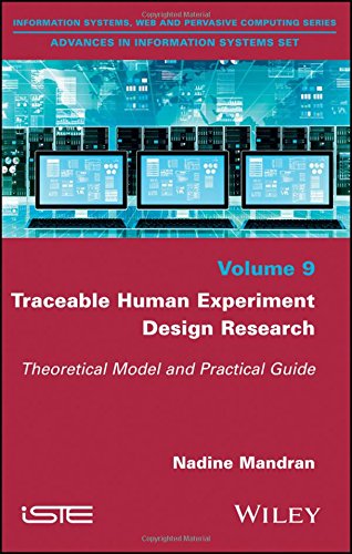 Traceable human experiment design research : theoretical model and practical guide