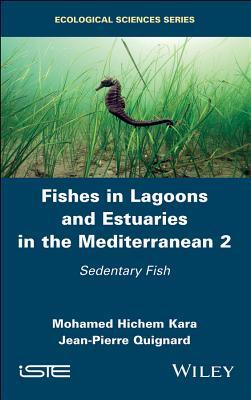 Fishes in Lagoons and Estuaries in the Mediterranean