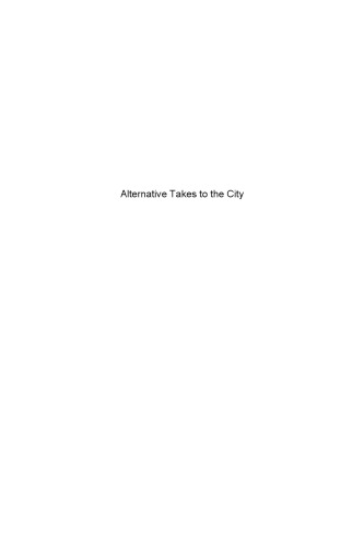 Alternative Takes to the City