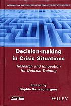 Decision-Making in Crisis Situations