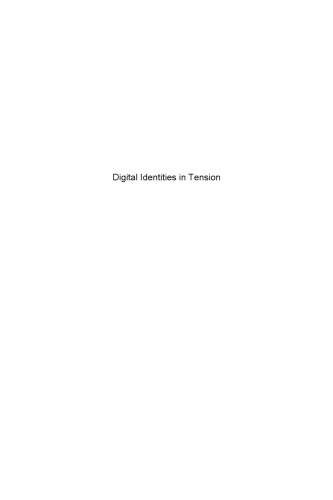 Digital Identities in Tension