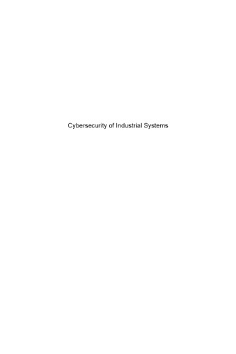 Cybersecurity of Industrial Systems