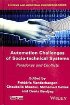 Automation Challenges of Socio-Technical Systems