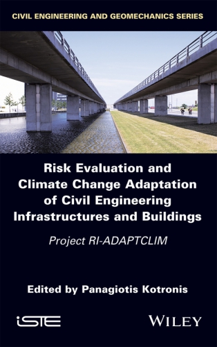 Risk evaluation and climate change adaptation of civil engineering infrastructures and buildings : project RI-ADAPTCLIM