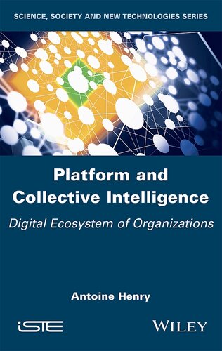 Platform and collective intelligence digital ecosystem of organizations