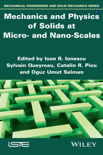 Mechanics and Physics of Solids at Micro- And Nano-Sscales