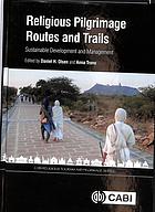 Religious Pilgrimage Routes and Trails