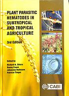 Plant Parasitic Nematodes in Subtropical and Tropical Agriculture