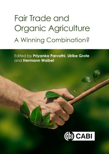 Fair trade and organic agriculture : a winning combination?