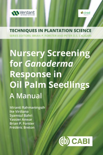 Nursery Screening for Ganoderma Response in Oil Palm Seedlings