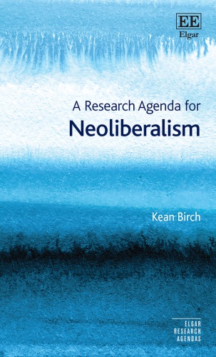 A Research Agenda for Neoliberalism