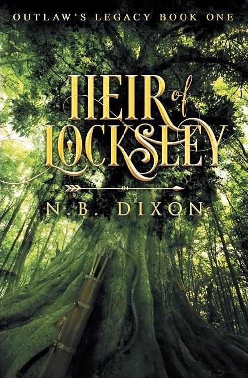 Heir of Locksley (Outlaw's Legacy)