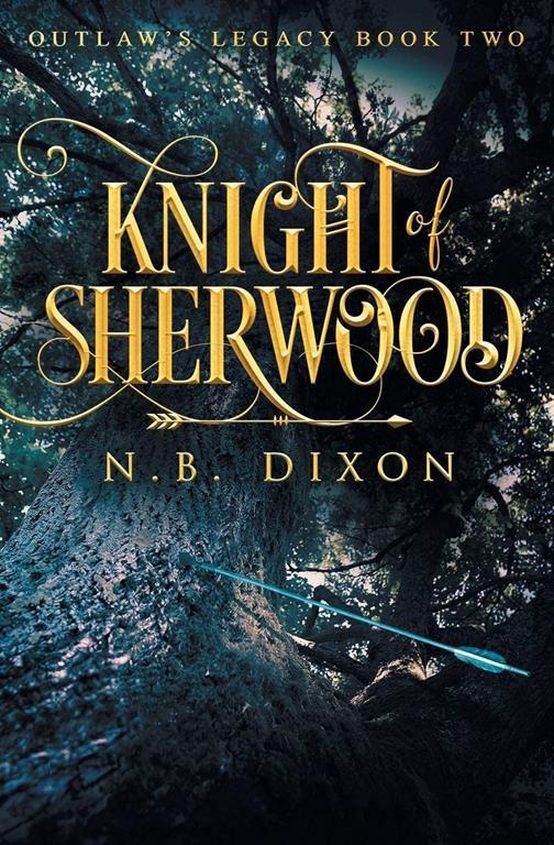 Knight of Sherwood (Outlaws Legacy)