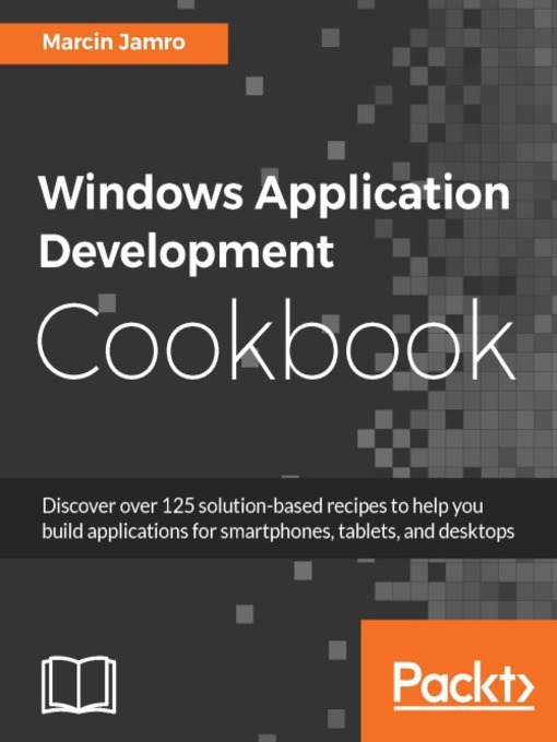 Windows Application Development Cookbook