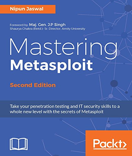 Mastering Metasploit : take your penetration testing an IT security skills to a whole new level with the secrets of Metasploit