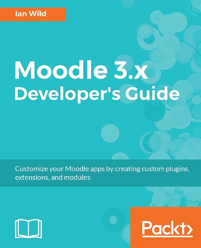 Moodle 3.x Developer's Guide