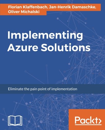 Implementing Azure Solutions