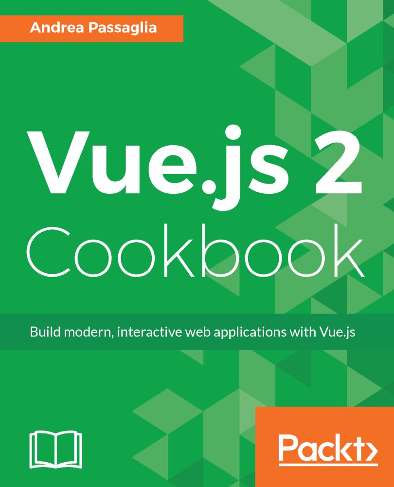 Vue.Js 2 Cookbook