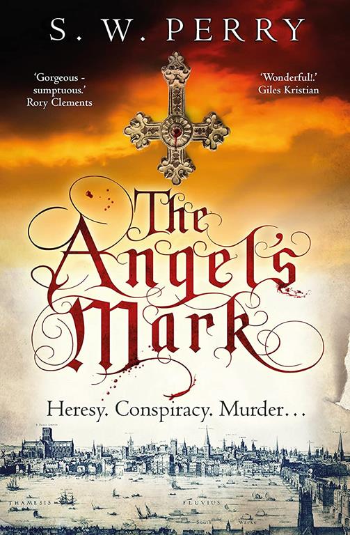 The Angel's Mark: A gripping tale of espionage and murder in Elizabethan London