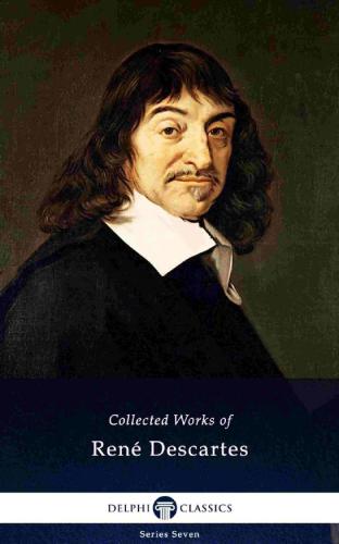 The collected works of René Descartes