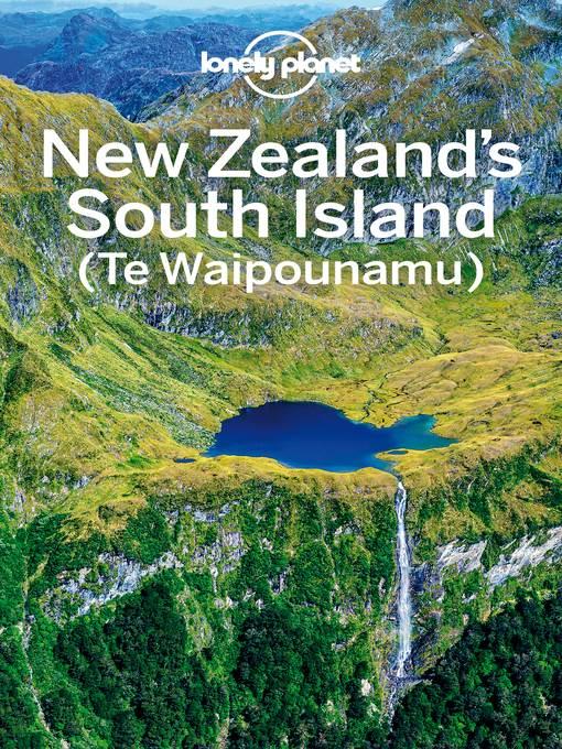 Lonely Planet New Zealand's South Island