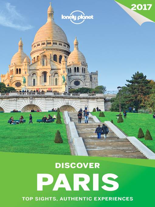 Lonely Planet's Discover Paris