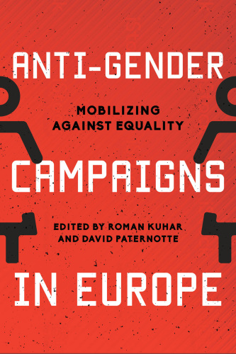 Anti-Gender Campaigns in Europe