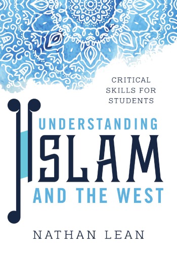 Understanding Islam and the West critical skills for students