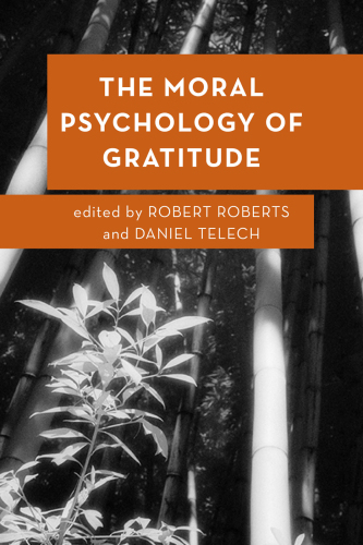 The moral psychology of gratitude