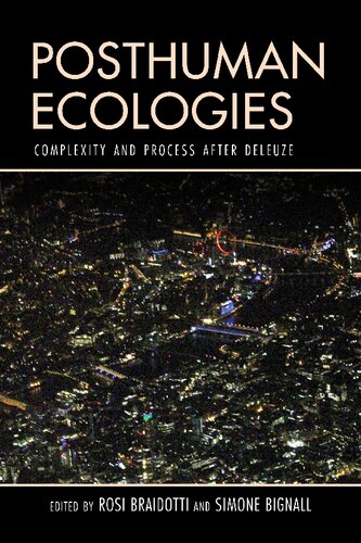 Posthuman Ecologies