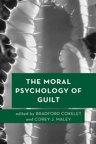 The Moral Psychology of Guilt