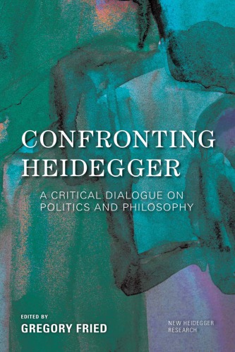 Confronting Heidegger