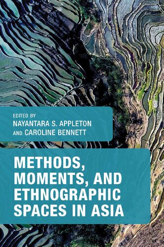 Methods, Moments, and Ethnographic Spaces in Asia