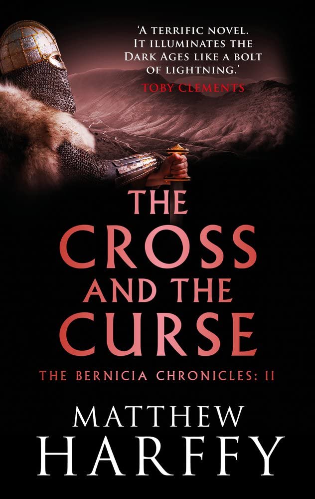 The Cross and the Curse (The Bernicia Chronicles)