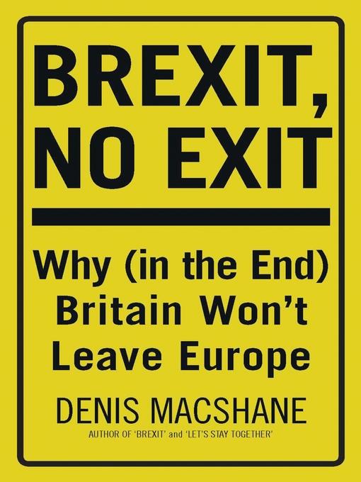 Brexit, No Exit