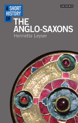 A short history of the Anglo-Saxons