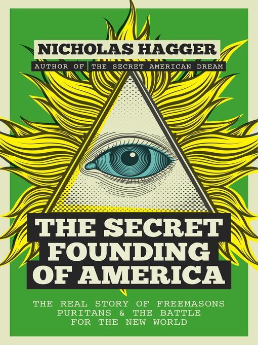 The Secret Founding of America