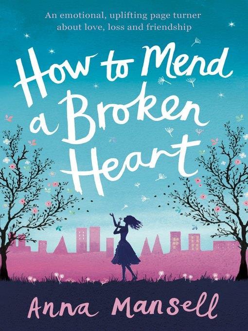 How to Mend a Broken Heart